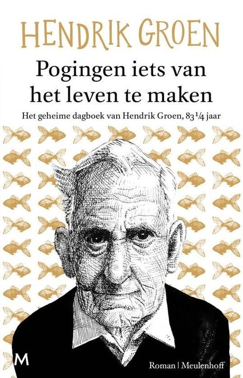 Pogingen iets van het Leven te maken - Hendrik Groen, Boeken, Filosofie, Zo goed als nieuw, Verzenden