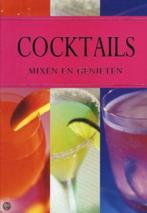 Cocktails mixen en genieten, Boeken, Ophalen of Verzenden, Dieet en Voeding, Zo goed als nieuw