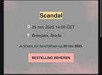 3 Scandal Tickets 29/11/2025, Tickets en Kaartjes, Twee personen