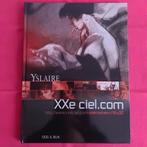 XXe ciel. com (Yslaire), HC, Eén stripboek, Ophalen of Verzenden, Zo goed als nieuw