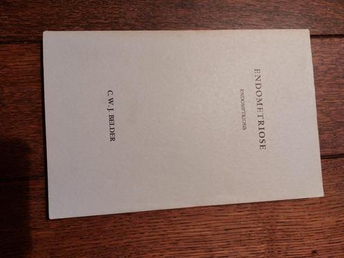 ENDOMETRIOSE - C.W.J. Belder- gynaecologie, Boeken, Wetenschap, Gelezen, Overige wetenschappen, Ophalen of Verzenden