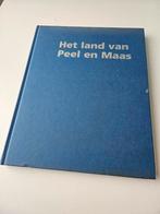Het land van Peel en Maas, Ophalen of Verzenden, Zo goed als nieuw, Onbekend, Limburg