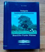 Veldgids landschapselementen
Noardlike Fryske walden, Boeken, Natuur, Ophalen of Verzenden, Zo goed als nieuw
