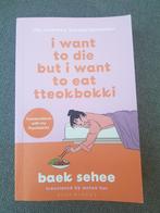 Baek sehee - i want to die but i want to eat tteokbokki, Ophalen of Verzenden, Zo goed als nieuw