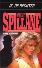 Mickey Spillane - Ik, de Rechter  Mike Hammer, particulier d, Mickey Spillane, Verzenden