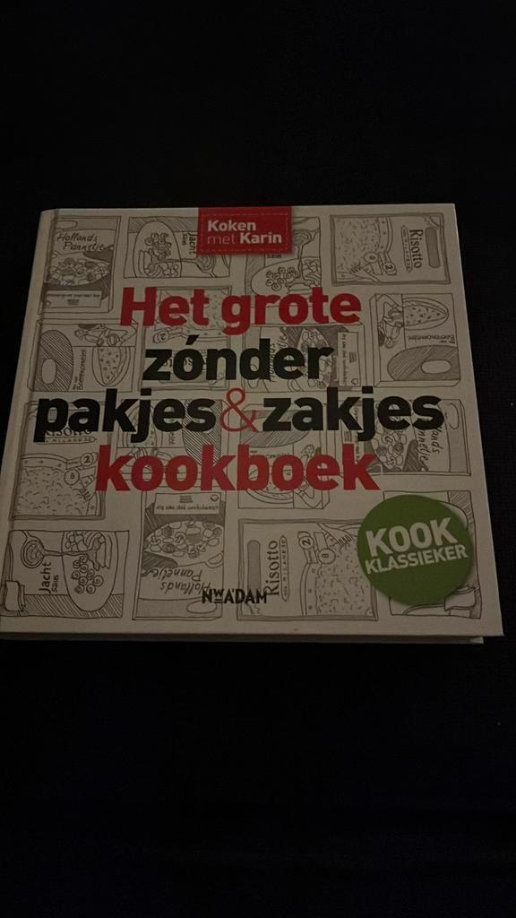 Het grote zonder pakjes & zakjes kookboek -Karin Luiten, Boeken, Kookboeken, Zo goed als nieuw, Ophalen of Verzenden