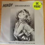 Mindy > Smasharoo, Gebruikt, 7 inch, Single, Ophalen of Verzenden