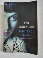 Michael Berg - Een echte vrouw, Gelezen, Ophalen of Verzenden, Michael Berg