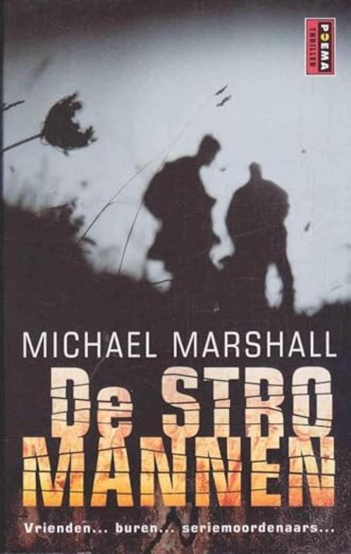 De Stromannen - Michael Marshall BOEK 9789024551637, Boeken, Romans, Gelezen, Nederland, Verzenden