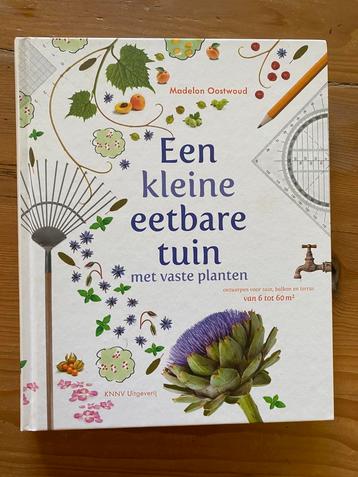 Madelon Oostwoud - Een kleine eetbare tuin beschikbaar voor biedingen