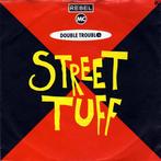 Dance Single (1989) Rebel MC & Double Trouble - Street Tuff, Gebruikt, 7 inch, Single, Ophalen of Verzenden