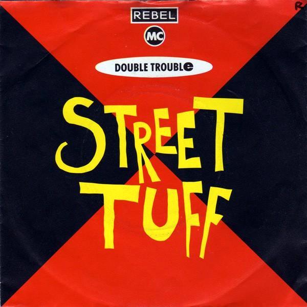 Dance Single (1989) Rebel MC & Double Trouble - Street Tuff, Cd's en Dvd's, Vinyl Singles, Gebruikt, Single, Hiphop en Rap, 7 inch