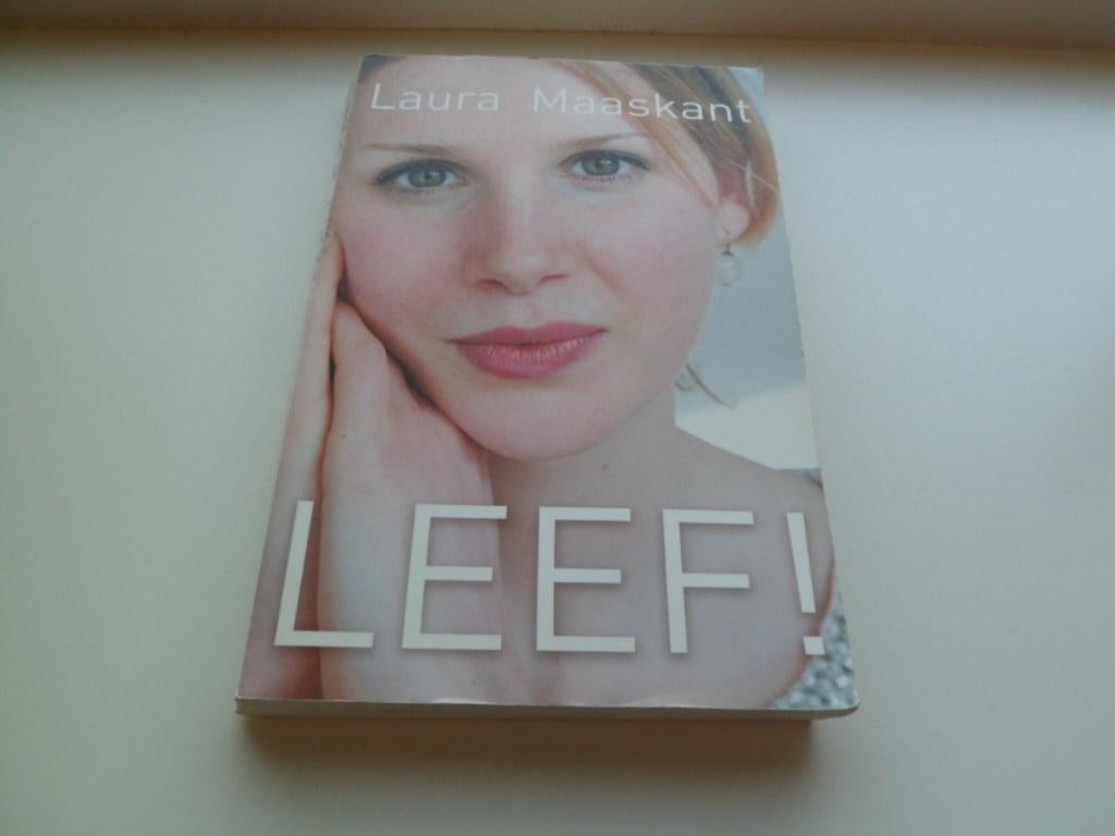 Leef! - Laura Maaskant, Ophalen of Verzenden, Gelezen