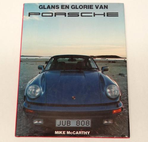 Glans en Glorie van Porsche boek 356 911 914 904 930 924 928, Boeken, Auto's | Boeken, Zo goed als nieuw, Porsche, Ophalen of Verzenden