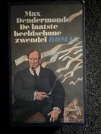 De Laatste Beeldschone Zwendel - Max Dendermonde, Boeken, Ophalen of Verzenden, Gelezen, Nederland