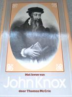 Het leven van John Knox..Thomas Mc Crie, Boeken, Christendom | Protestants, Ophalen of Verzenden, Zo goed als nieuw, Thomas Mc Crie