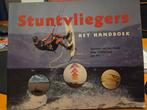 Stuntvliegers - Het Handboek, Boeken, Ophalen of Verzenden, Gelezen, Servaas van der Horst, Nop Velthuizen, Jan Pit, Watersport en Hengelsport