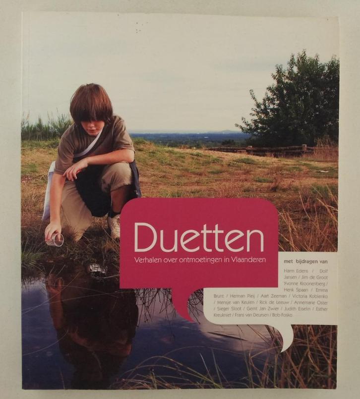 Duetten / Verhalen over ontmoetingen in Vlaanderen, Boeken, Essays, Columns en Interviews, Gelezen, Meerdere auteurs, Verzenden
