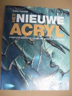 Het Nieuwe Acryl door Rheni Tauchid., Ophalen of Verzenden, Zo goed als nieuw, Acrylverf