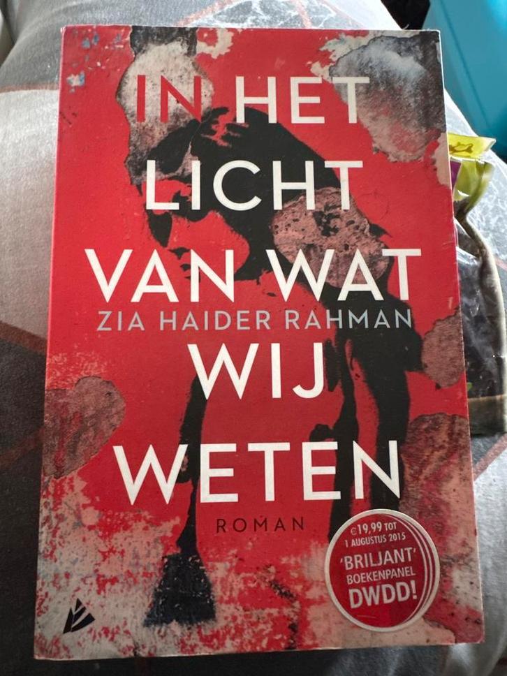 In het licht van wat wij weten - Zia Haider Rahman, Boeken, Romans, Zo goed als nieuw, Nederland, Ophalen of Verzenden