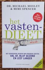 Het vastendieet - Michael Mosley & Mimi Spencer - IZGST, Boeken, Ophalen of Verzenden, Zo goed als nieuw, Dieet en Voeding, Michael Mosley