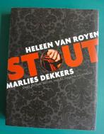Marlies Dekkers - Stout, Ophalen of Verzenden, Zo goed als nieuw, Marlies Dekkers; Heleen van Royen