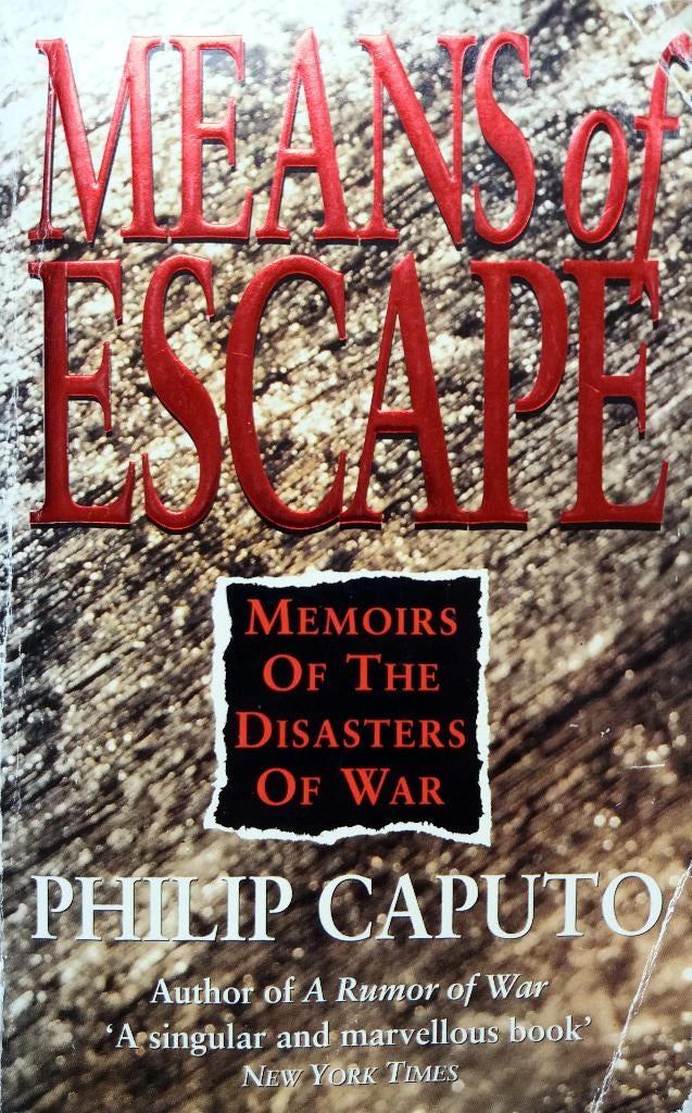 Philip Caputo - Means of Escape (ENGELSTALIG), Boeken, Ophalen of Verzenden, 1945 tot heden, Gelezen, Overige onderwerpen