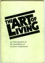 The art of living. An introduction to the Buddhism of Nichir, Ophalen of Verzenden, Zo goed als nieuw, Boeddhisme