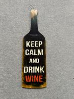 Decoratiebord keep calm and drink wine (80 cm hoog), Ophalen of Verzenden, Zo goed als nieuw