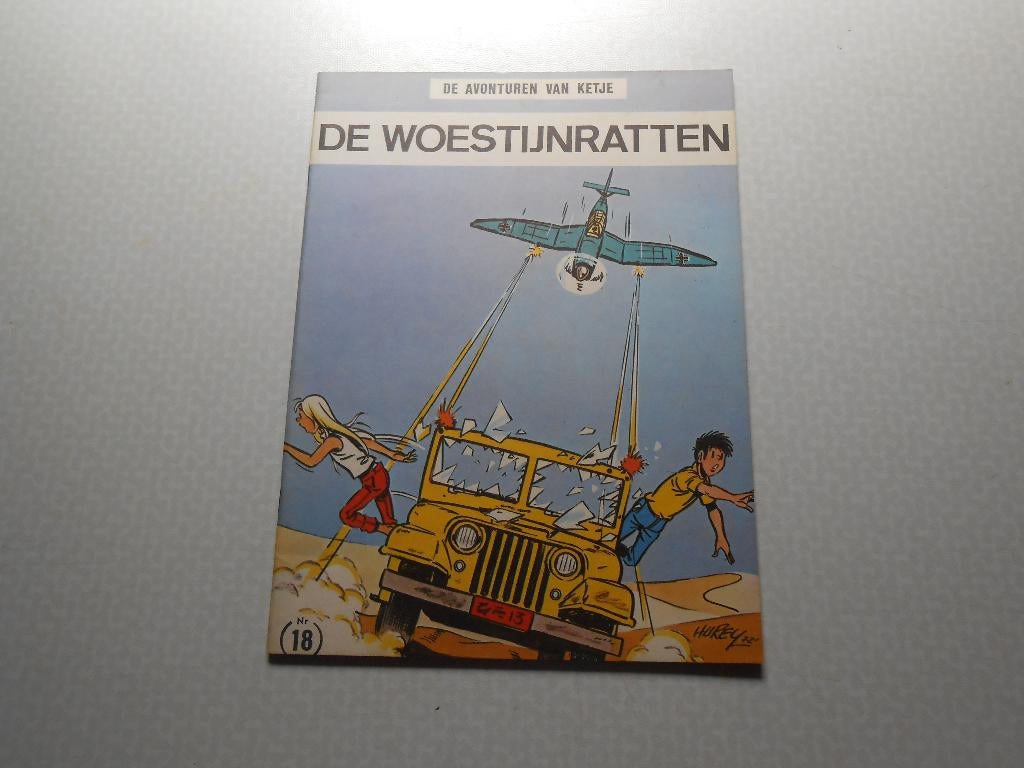 Ketje en co 18 De woestijnratten 1971. 1 ste druk., Hurey, Eén stripboek, Nieuw, Ophalen of Verzenden