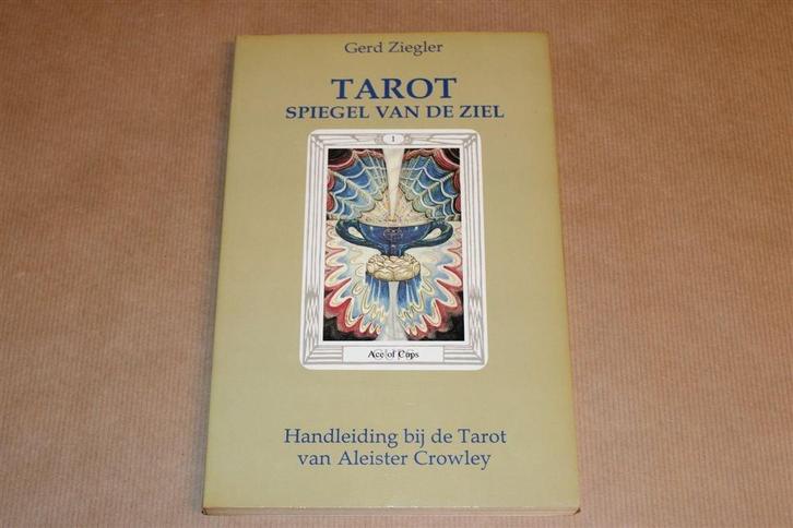 Tarot, Spiegel van de Ziel — Handleiding Crowley Thoth Tarot, Boeken, Esoterie en Spiritualiteit, Gelezen, Overige typen, Tarot of Kaarten leggen