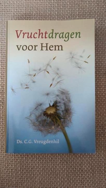 C.G. Vreugdenhil - Vruchtdragen voor Hem, Boeken, Godsdienst en Theologie, Zo goed als nieuw, Ophalen of Verzenden