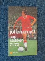 Johan Cruyff Cupstukken 1971/72, Ophalen of Verzenden, Gelezen, Balsport