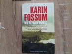 Karin Fossum - Wie de wolf vreest, Scandinavië, Karin Fossum, Ophalen, Gelezen