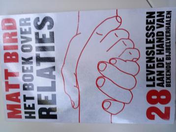 Matt Bird - Het Boek over relaties beschikbaar voor biedingen