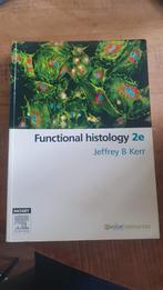 Functional histology, Kerr, Boeken, Studieboeken en Cursussen, Beta, Ophalen of Verzenden, Zo goed als nieuw, WO