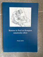 Boeren in Peel en Kempen - Frans Aarts, Ophalen of Verzenden, Zo goed als nieuw, Frans aarts, Noord-Brabant