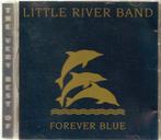 Little River Band - Forever blue, the best of, Ophalen of Verzenden, Nieuw in verpakking