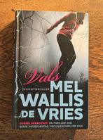 Mel Wallis de Vries - Vals, Mel Wallis de Vries, Ophalen of Verzenden, Zo goed als nieuw