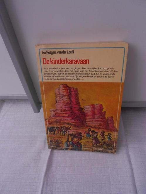 De Kinderkaravaan - An Rutgers van der Loeff, Boeken, Kinderboeken | Jeugd | 10 tot 12 jaar, Gelezen, Ophalen of Verzenden