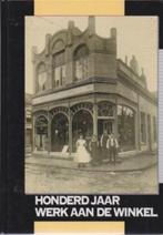 Honderd jaar werk aan de winkel, Ophalen of Verzenden, 20e eeuw of later, Zo goed als nieuw
