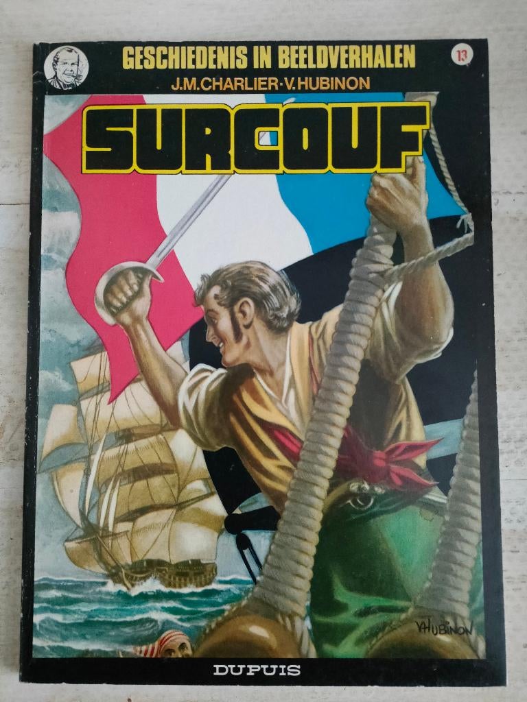 SURCOUF nr. 3 De laatste vrijbuiter, Boeken, Stripboeken, Gelezen, Charlier - Hubinon, Eén stripboek, Ophalen of Verzenden