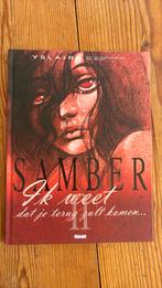Yslaire - Samber 2 Ik weet dat je terug zult komen, Yslaire, Eén stripboek, Ophalen of Verzenden, Zo goed als nieuw