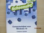 schoonepc - computerbijbel voor windows10 - creators update, Besturingssystemen, Menno schoone, Ophalen of Verzenden, Zo goed als nieuw
