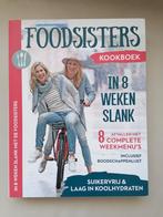 Foodsisters kookboek in 8 weken slank, Ophalen of Verzenden, Zo goed als nieuw, Dieet en Voeding