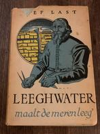 Leeghwater maalt de meren leeg  - Jef Last - 1942, Boeken, Ophalen of Verzenden, Gelezen, Nederland