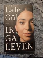 Lale Gül - Ik ga leven, Ophalen, Gelezen, Lale Gül