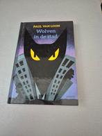 Wolven in de stad - Paul van Loon, Ophalen of Verzenden, Gelezen, Paul van Loon, Fictie algemeen