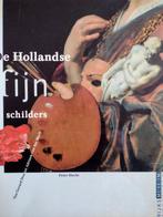 DE HOLLANDSE FIJNSCHILDERS, Gelezen, Peter Hecht, Ophalen of Verzenden, Schilder- en Tekenkunst