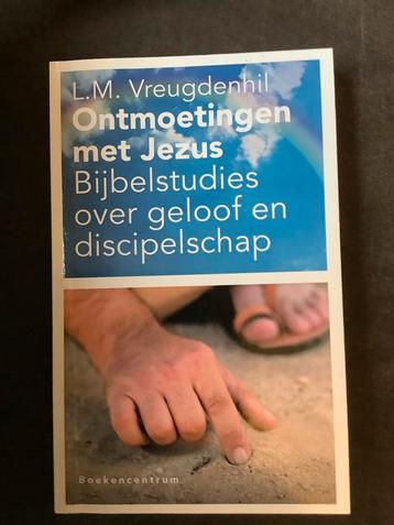 L.M. Vreugdenhil - Ontmoetingen met Jezus beschikbaar voor biedingen